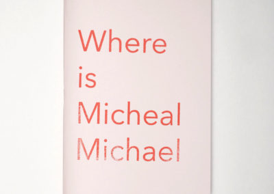 Where is Micheal Michael